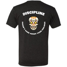 Load image into Gallery viewer, Discipline Doesn't Care About Your Feelings