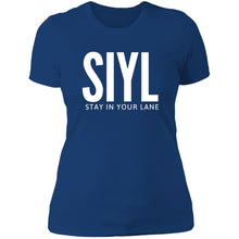 Load image into Gallery viewer, SIYL- Stay In Your Lane Ladies T-Shirt