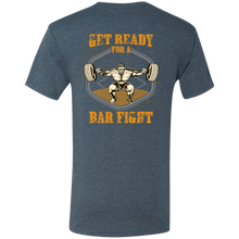 Load image into Gallery viewer, Get Ready For  A Bar Fight Mens Tri Blend