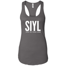 Load image into Gallery viewer, SIYL- Stay In Your Lane Ladies Ideal Racerback Tank (logo back)