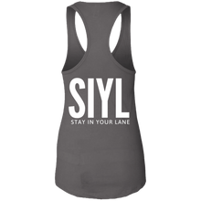 Load image into Gallery viewer, SIYL- Stay In Your Lane Ladies Ideal Racerback Tank (logo front)