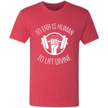 Load image into Gallery viewer, To Err is Human...To Lift Divine