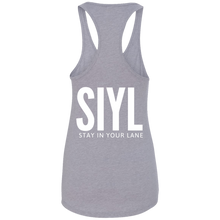 Load image into Gallery viewer, SIYL- Stay In Your Lane Ladies Ideal Racerback Tank (logo front)