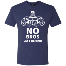 Load image into Gallery viewer, No Bros Left Behind Premium Tri- Blend Men's T-Shirt