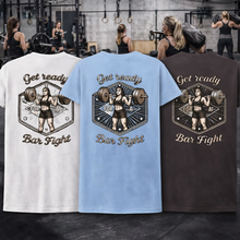 Load image into Gallery viewer, Get Ready For A Bar Fight Ladies Tee