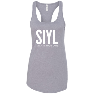SIYL- Stay In Your Lane Ladies Ideal Racerback Tank (logo back)